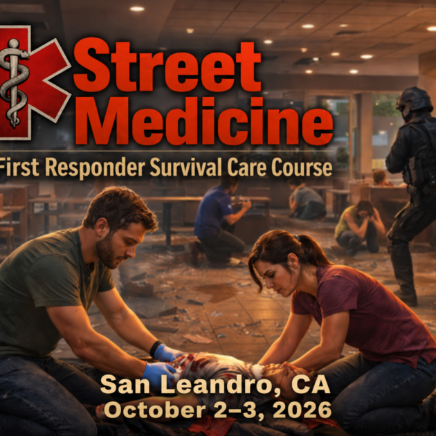 Street Medicine Instructor Course - San Leandro, CA - October 2-3, 2026
