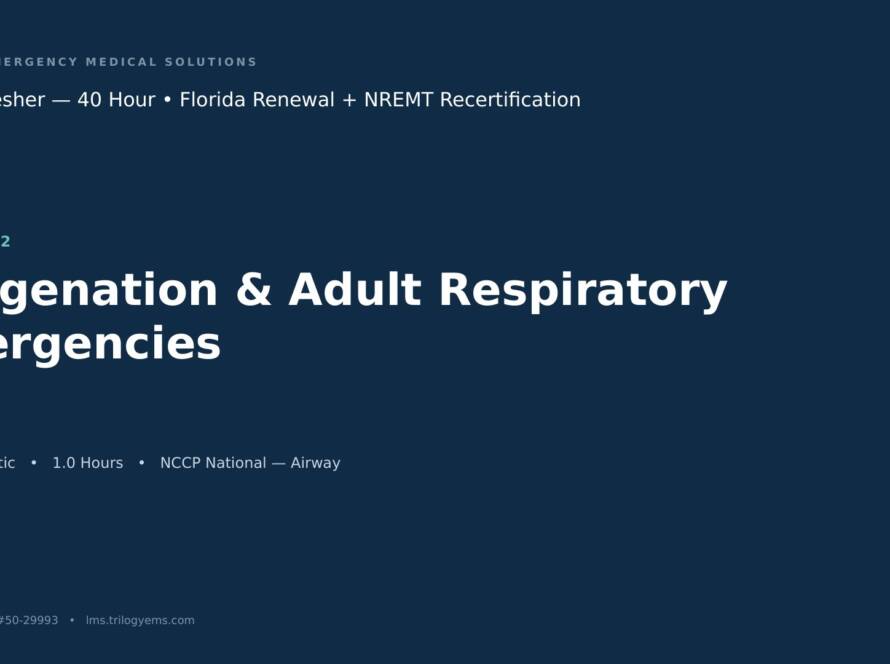 Oxygenation & Respiratory Emergencies – EMT – A2 | Trilogy EMS