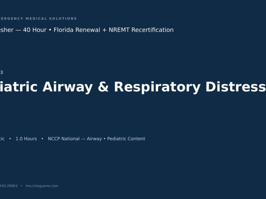 Pediatric Airway & Respiratory Distress – EMT – A3 | Trilogy EMS