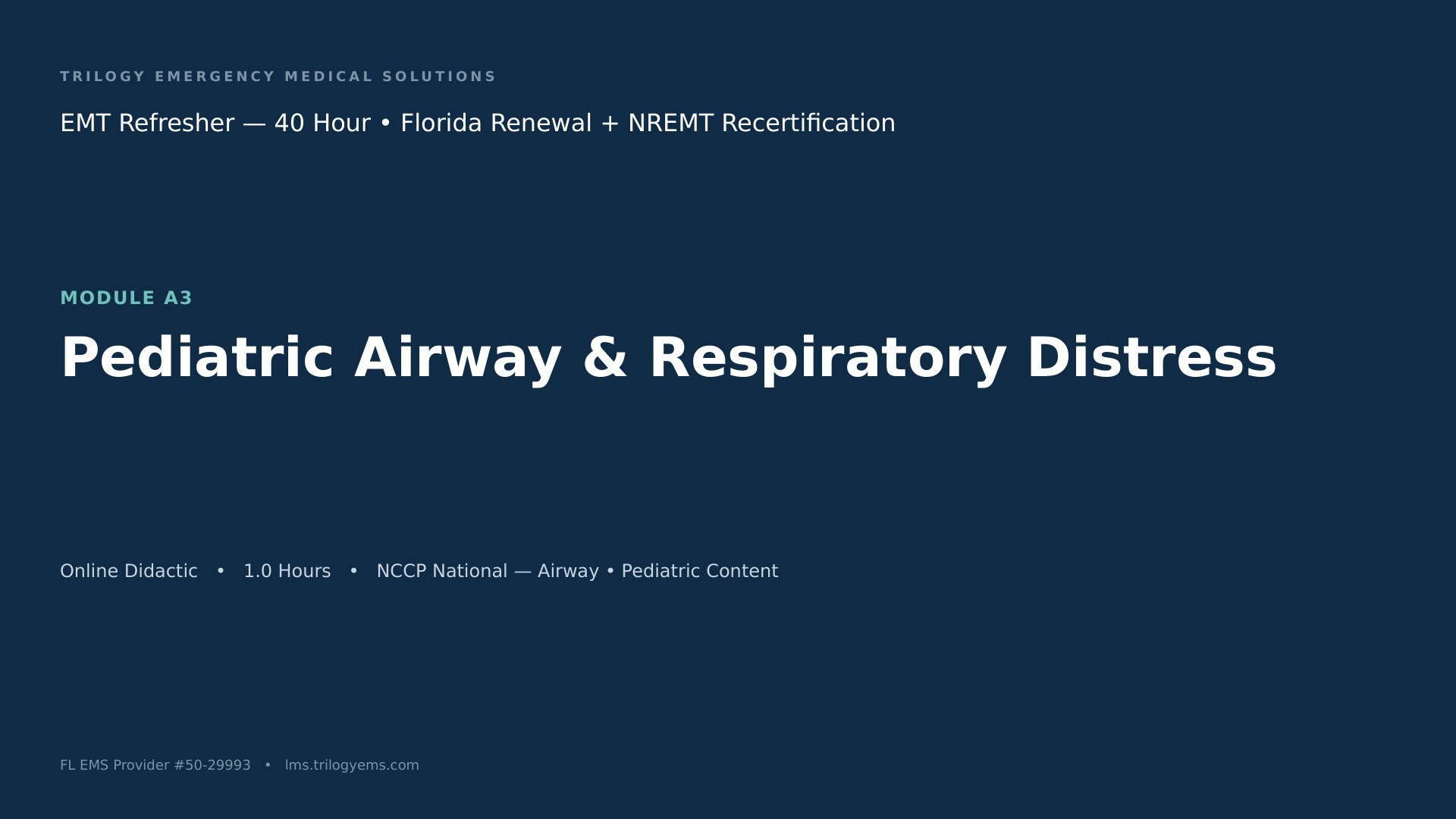 Pediatric Airway & Respiratory Distress – EMT – A3 | Trilogy EMS