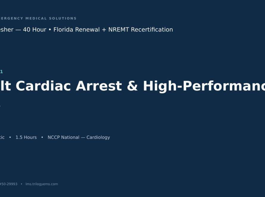Adult Cardiac Arrest & High-Performance CPR – EMT – C1 | Trilogy EMS