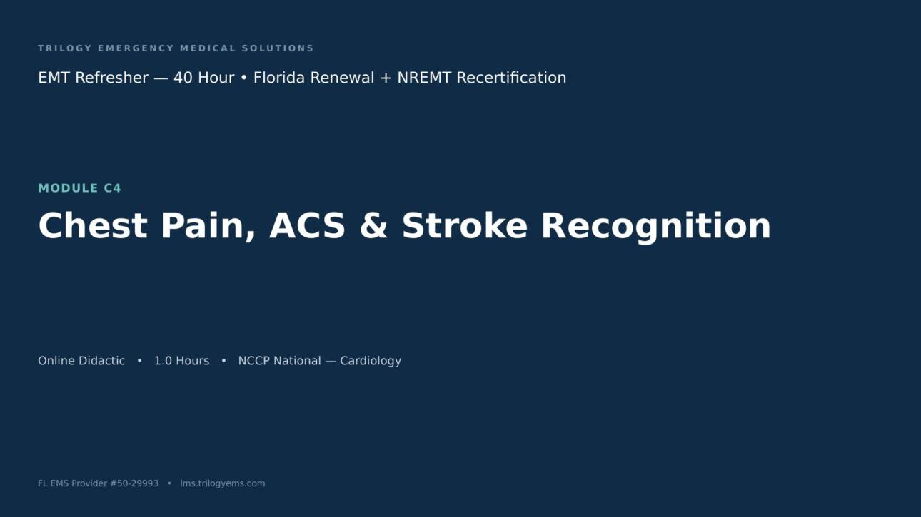 Acute Coronary Syndromes & Stroke Recognition – EMT – C4 | Trilogy EMS