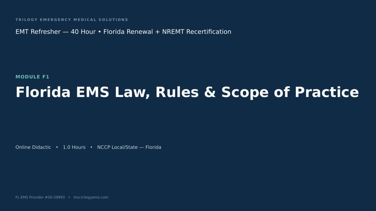 Florida EMS Law, Rules & Scope of Practice – EMT – F1 | Trilogy EMS