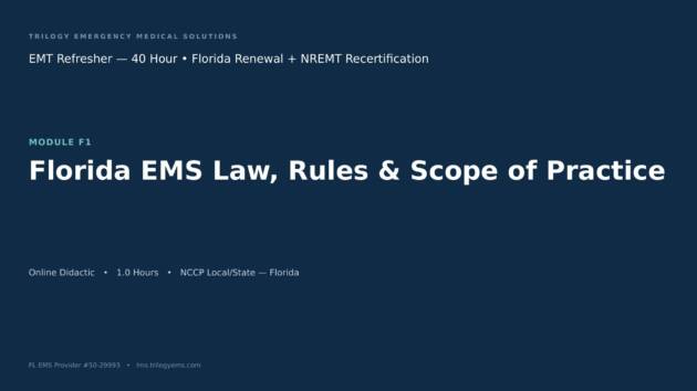 Florida EMS Law, Rules & Scope of Practice – EMT – F1 | Trilogy EMS