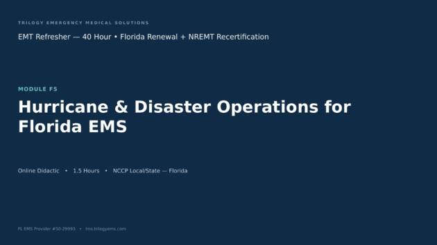 Hurricane & Disaster Operations for Florida EMS – EMT – F5 | Trilogy EMS