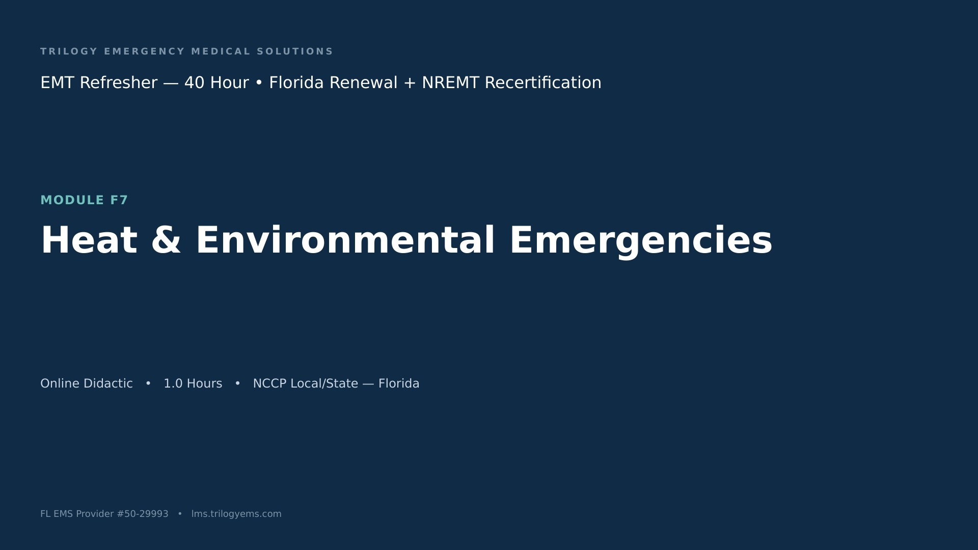 Heat & Environmental Emergencies in Florida – EMT – F7 | Trilogy EMS