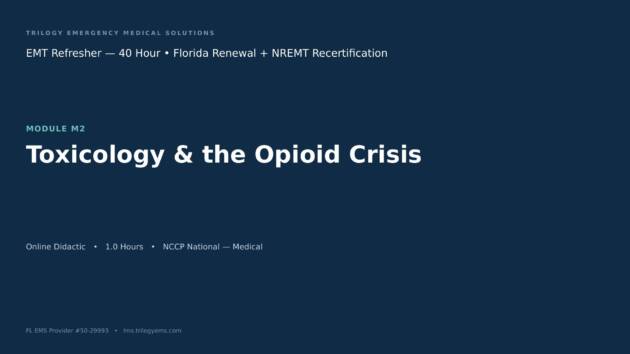 Toxicology & Opioid Emergencies – EMT – M2 | Trilogy EMS