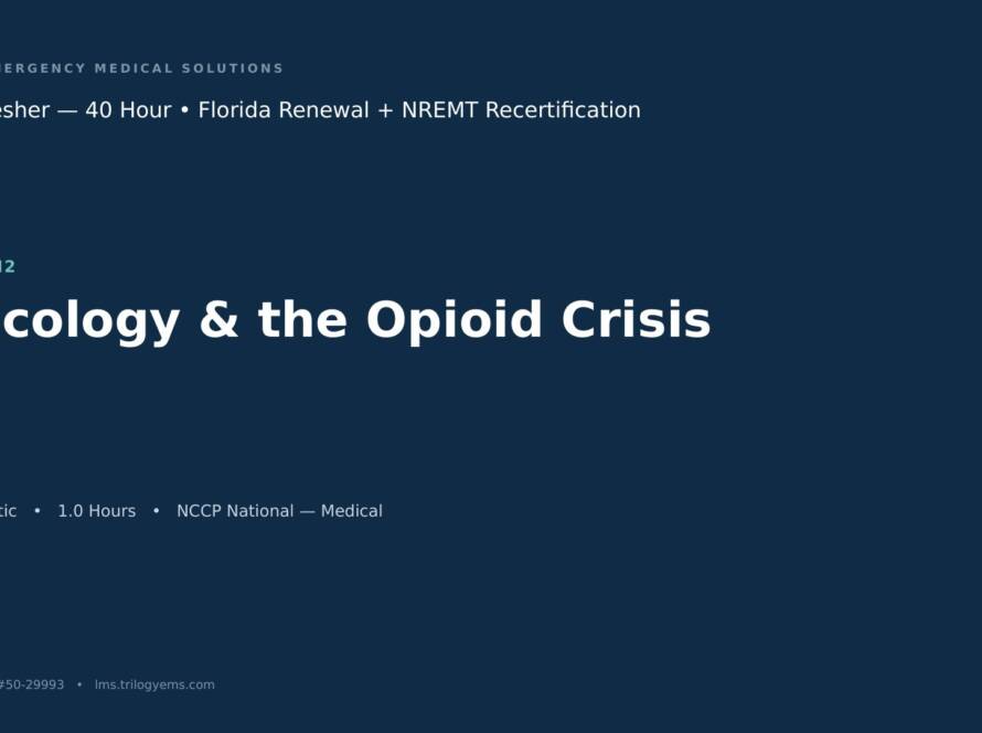 Toxicology & Opioid Emergencies – EMT – M2 | Trilogy EMS
