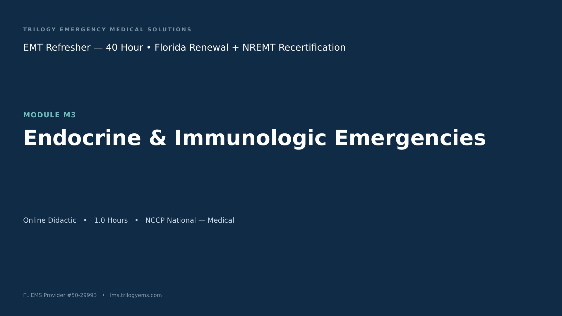 Endocrine & Immunologic Emergencies – EMT – M3 | Trilogy EMS