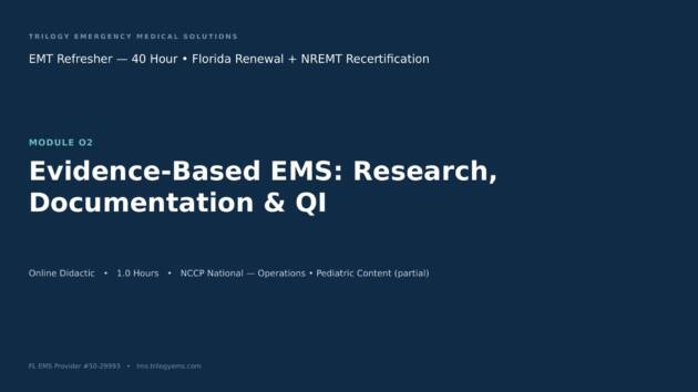 Evidence-Based Medicine, Documentation & Quality Improvement – EMT – O2 | Trilogy EMS