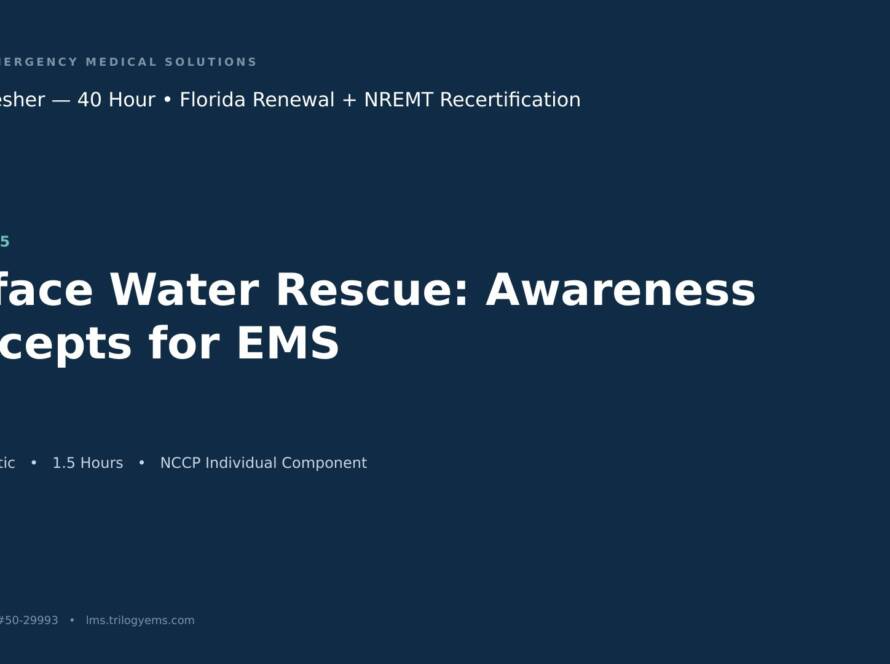 Surface Water Rescue Awareness – EMT – S5 | Trilogy EMS