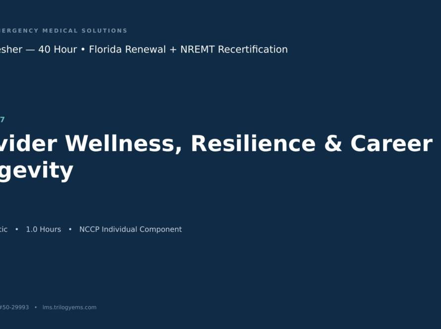 Provider Wellness & Resilience – EMT – S7 | Trilogy EMS
