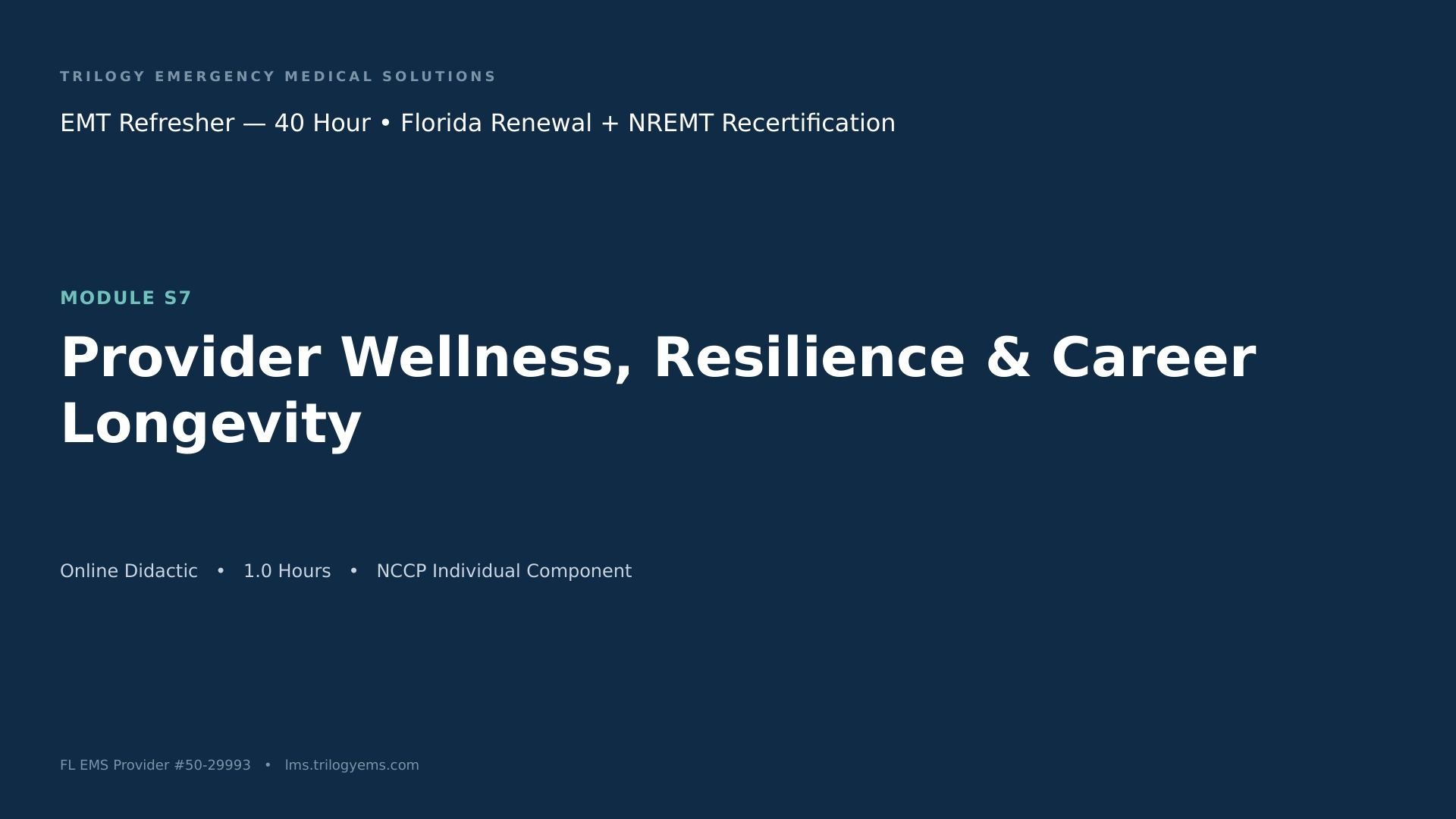 Provider Wellness & Resilience – EMT – S7 | Trilogy EMS