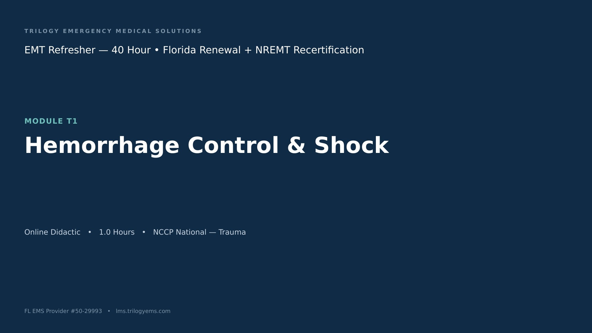 Hemorrhage Control & Shock – EMT – T1 | Trilogy EMS
