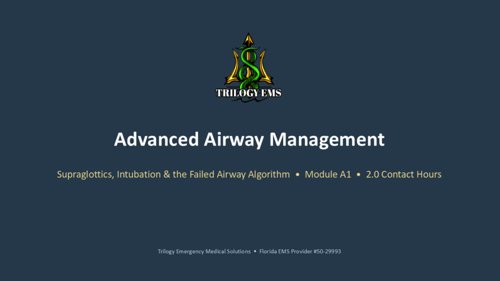 Advanced airway management online paramedic continuing education course