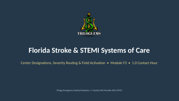 Florida stroke and STEMI systems online paramedic continuing education course