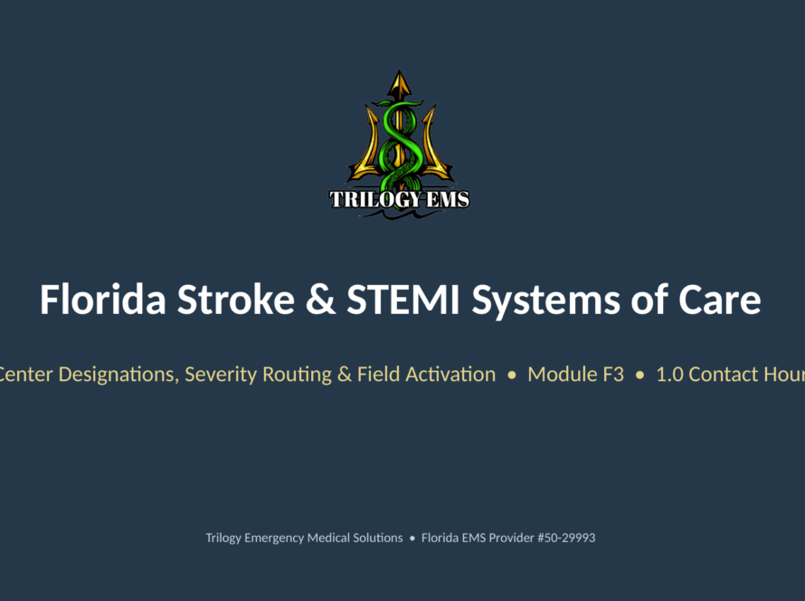 Florida stroke and STEMI systems online paramedic continuing education course