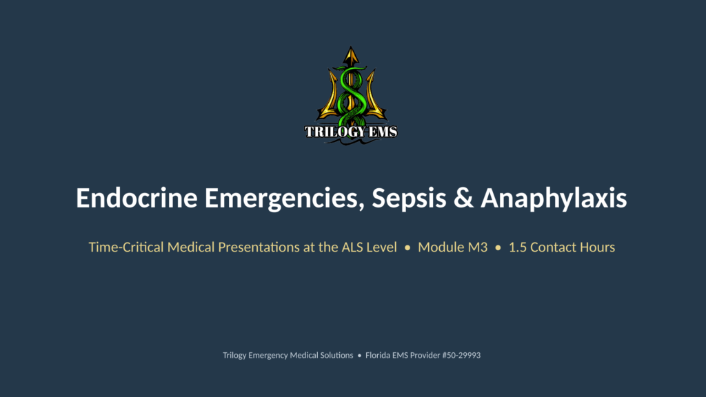 Endocrine emergencies and sepsis online paramedic continuing education course