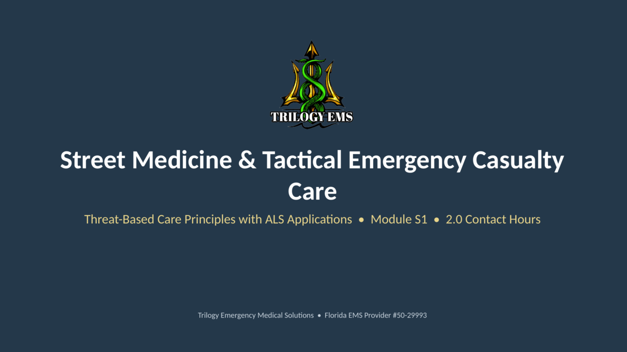 Street medicine and TECC online paramedic continuing education course