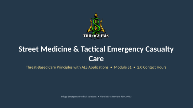 Street medicine and TECC online paramedic continuing education course