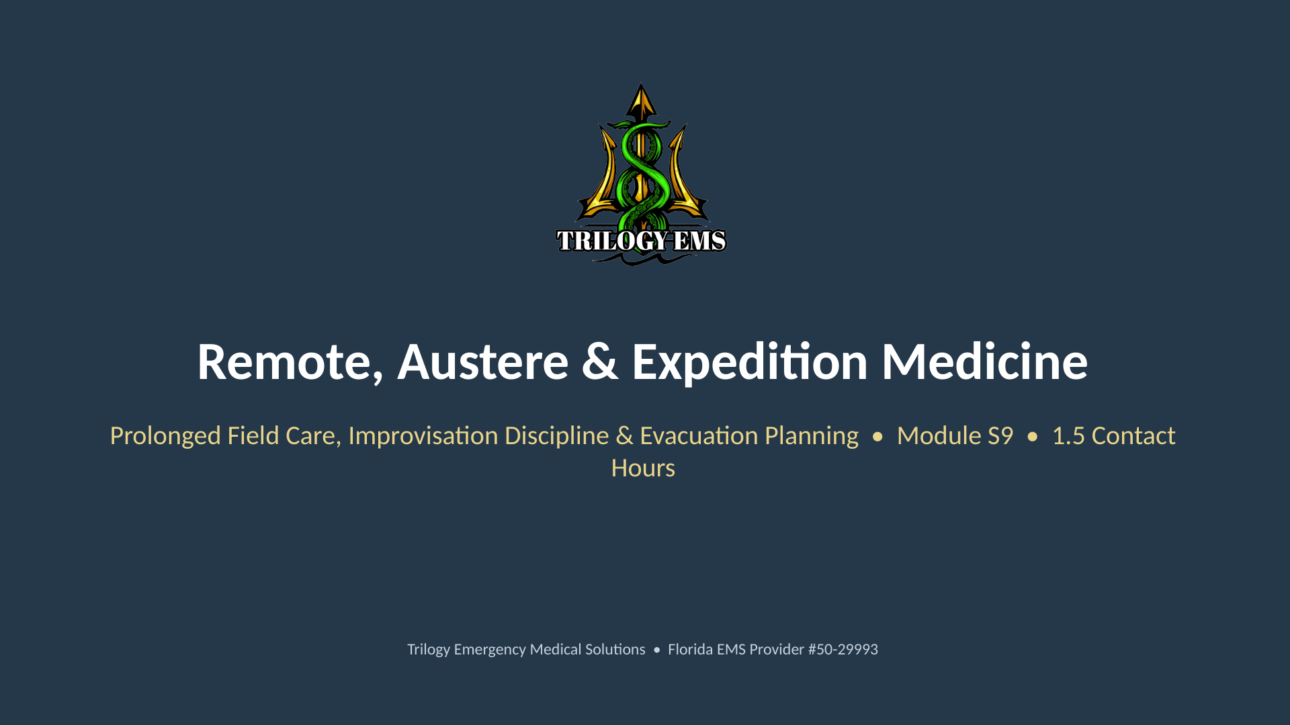 Austere medicine online paramedic continuing education course
